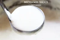 How to Make Classic Béchamel Sauce