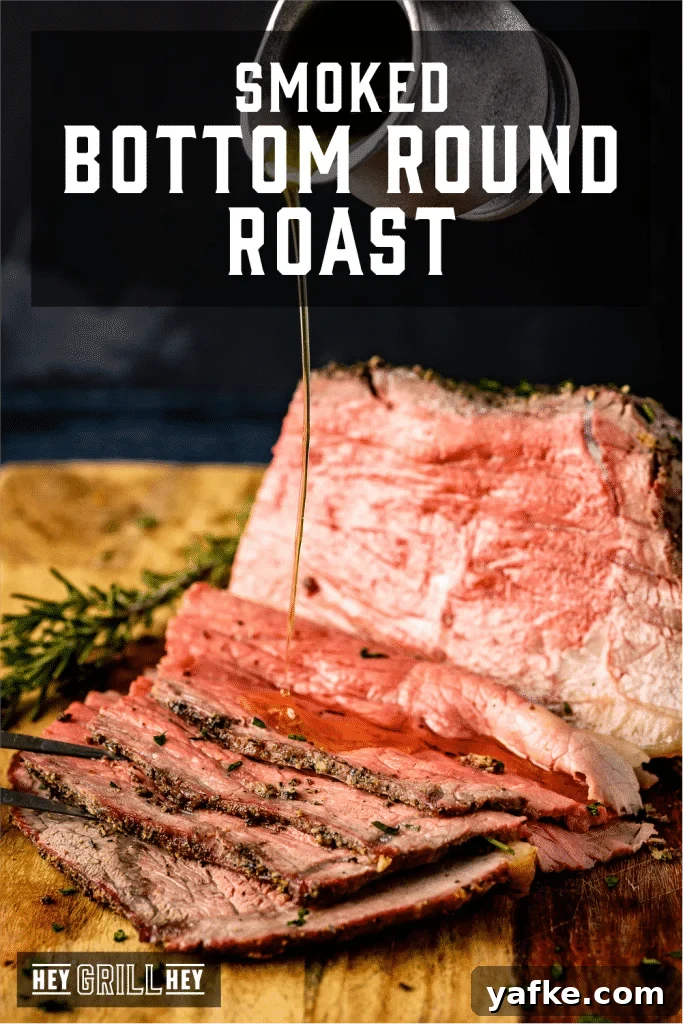 Smoked Bottom Round Roast with Garlic and Herbs Recipe 2 Melted garlic herb butter being drizzled on a smoked and sliced bottom round roast with text overlay - Smoked Bottom Round Roast.